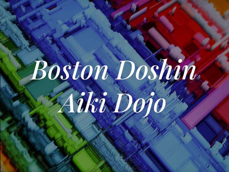 Boston Doshin Aiki Dojo