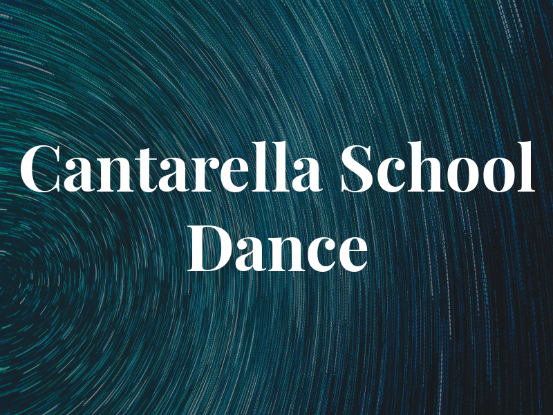 Cantarella School of Dance