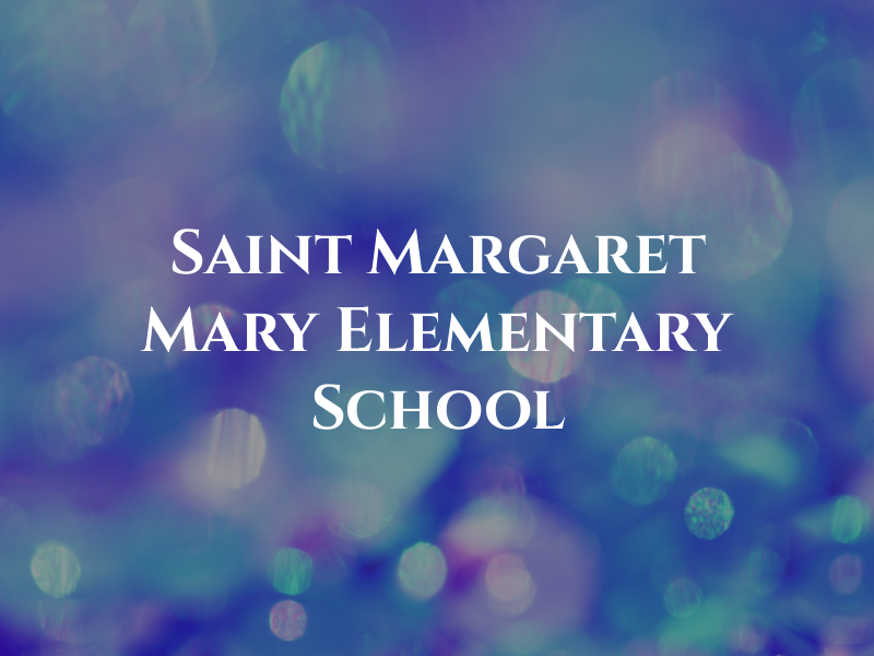 Saint Margaret Mary Elementary School