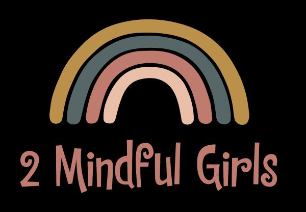 2 Mindful Girls