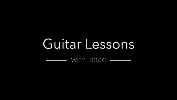 Guitar Lessons With Isaac