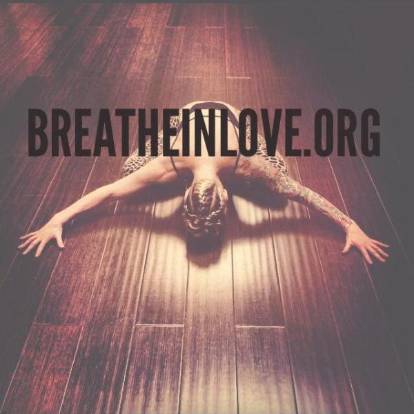Breathe In Love