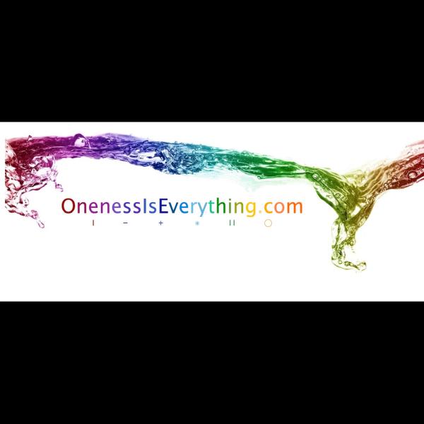 Oneness Is Everything