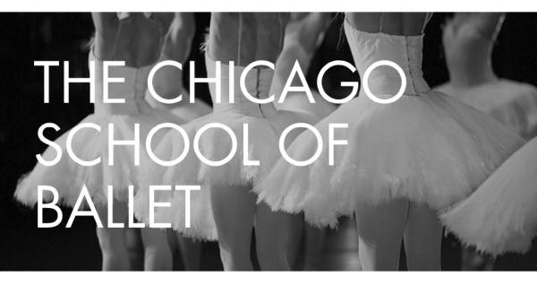 The Chicago School of Ballet