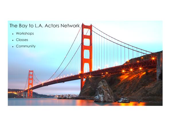 Bay to LA Actors Network
