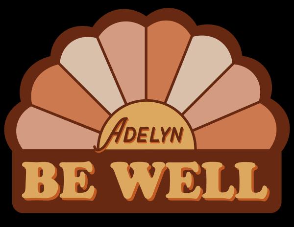 Adelyn Be Well