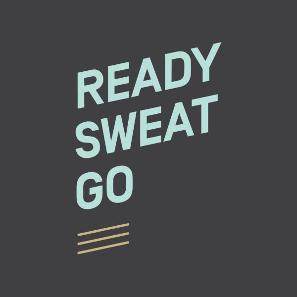 Ready Sweat Go