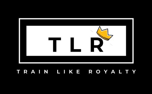 Train Like Royalty LLC