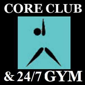 Core Club & 24/7 Gym