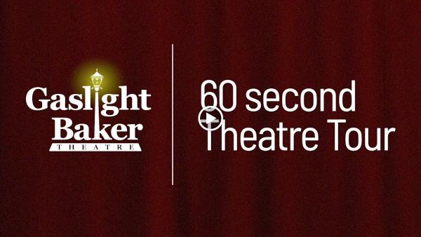 Gaslight-Baker Theatre