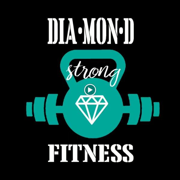 Dia-Mon-D Strong Fitness