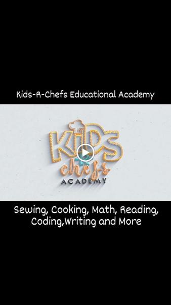 Kids-r-Chefs Educational Academy Inc