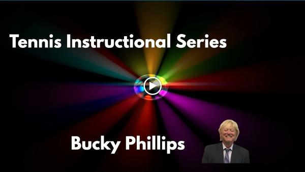 Bucky Phillips Tennis Instruction