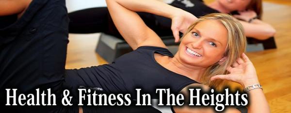 Health & Fitness in the Heights