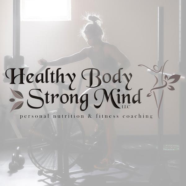 Healthy Body-Strong Mind
