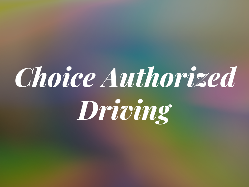 1st Choice Authorized Driving