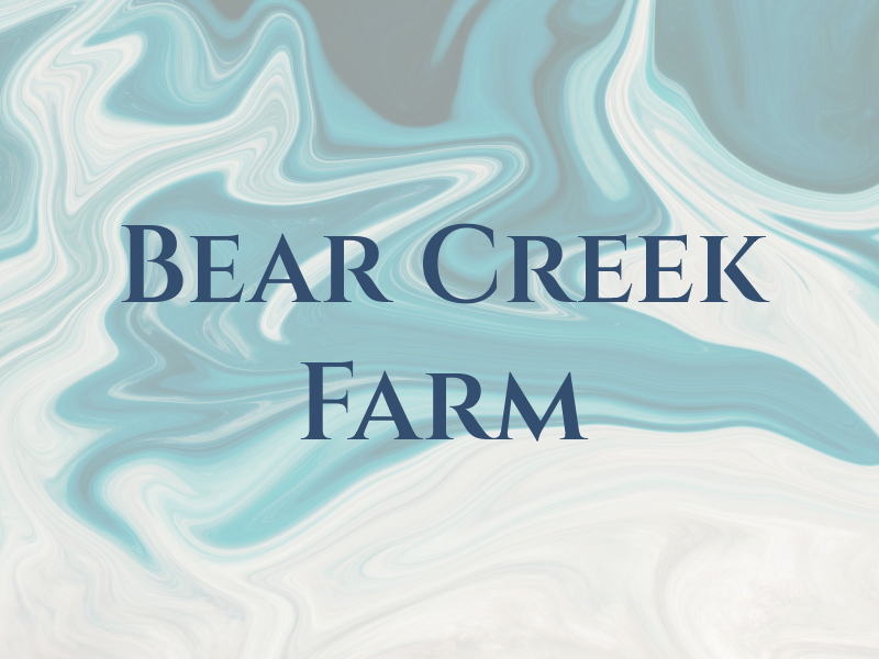 2 Bear Creek Farm