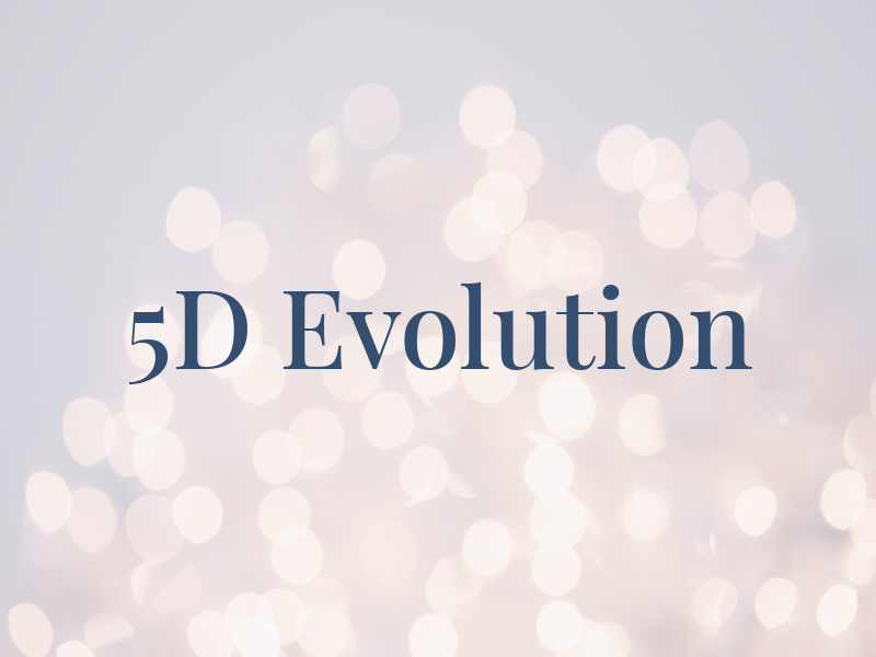 5D Evolution