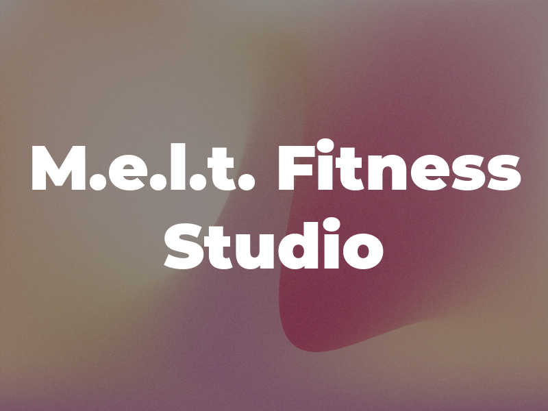 M.e.l.t. Fitness Studio