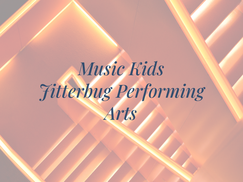 Music Kids Jitterbug Performing Arts