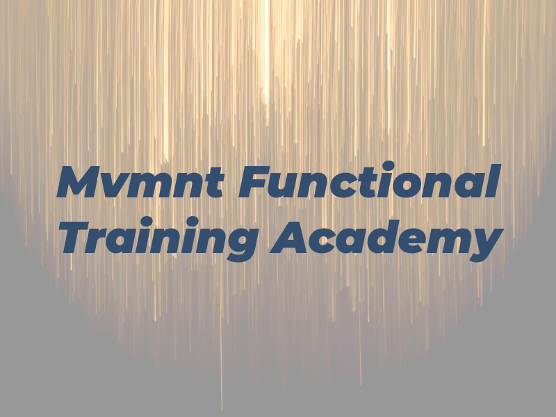 Mvmnt Functional Training Academy