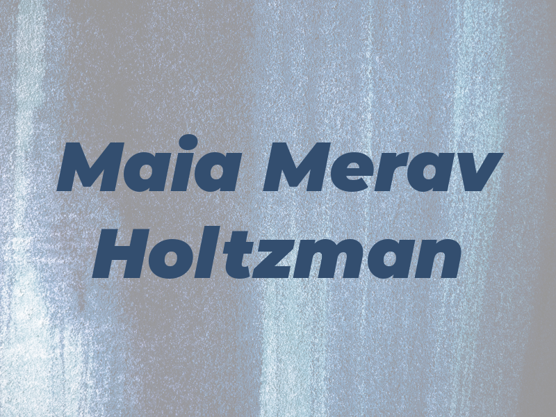 Maia Merav Holtzman