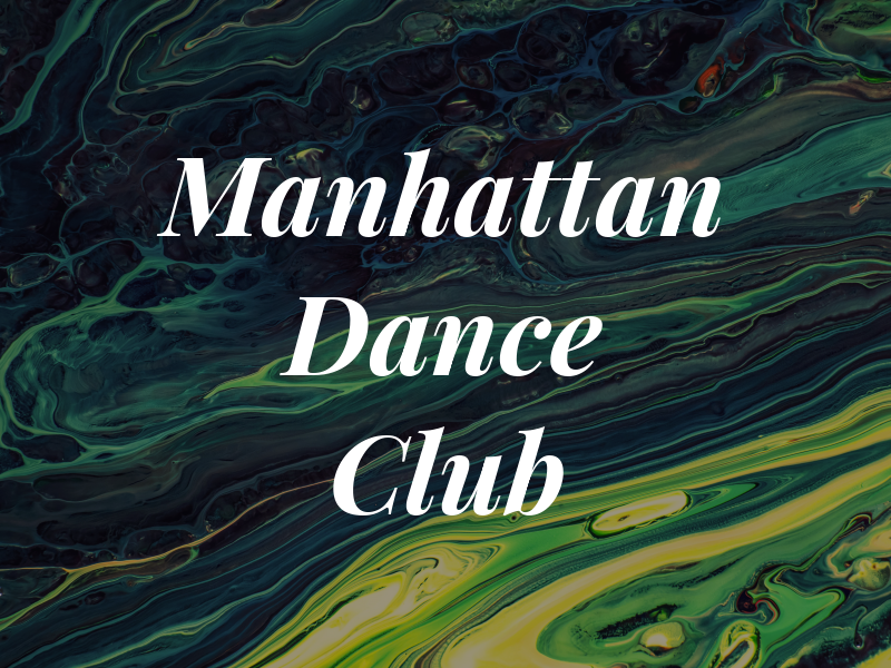 Manhattan Dance Club