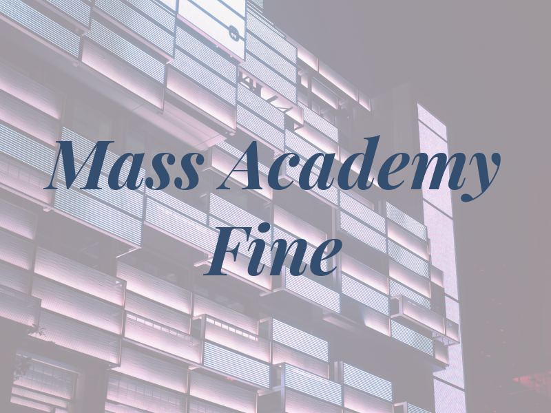 Mass Academy of Fine Art