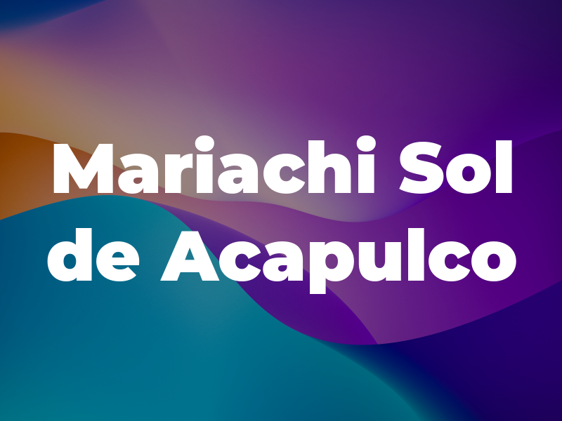 Mariachi Sol de Acapulco