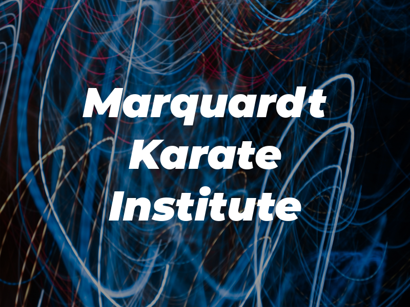 Marquardt Karate Institute