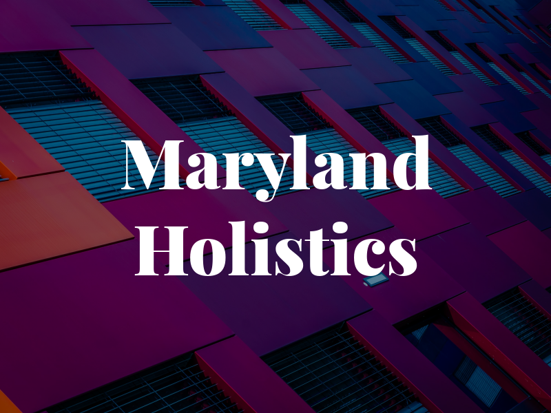 Maryland Holistics