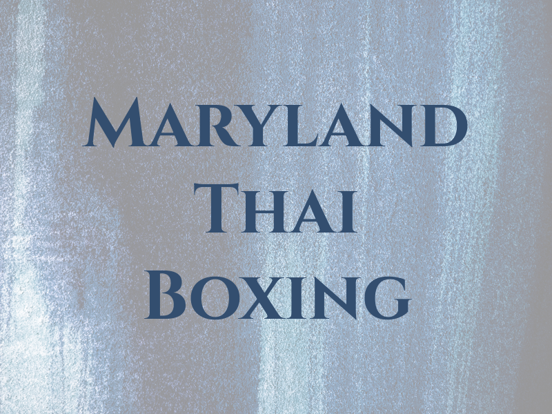 Maryland Thai Boxing