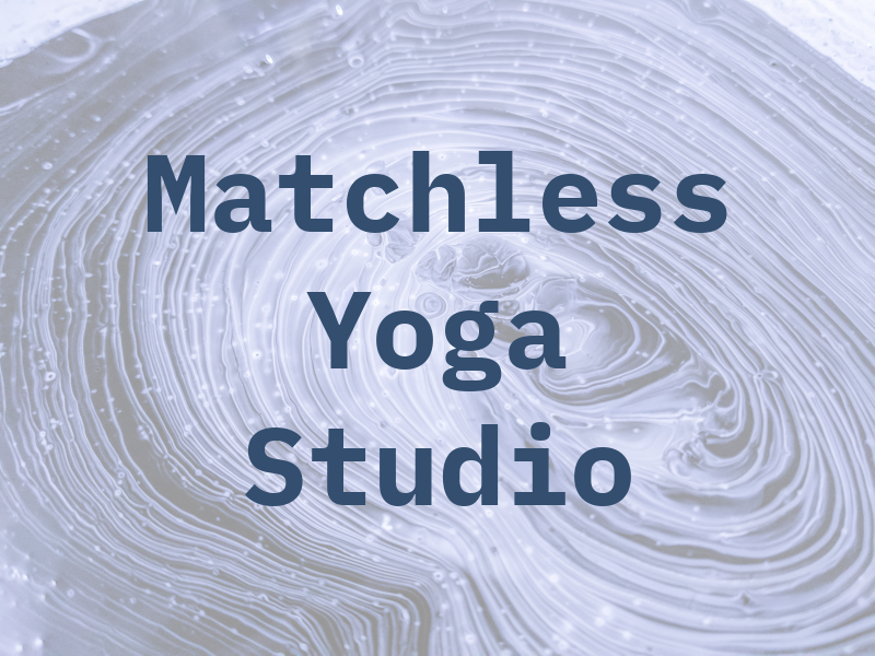 Matchless Yoga Studio