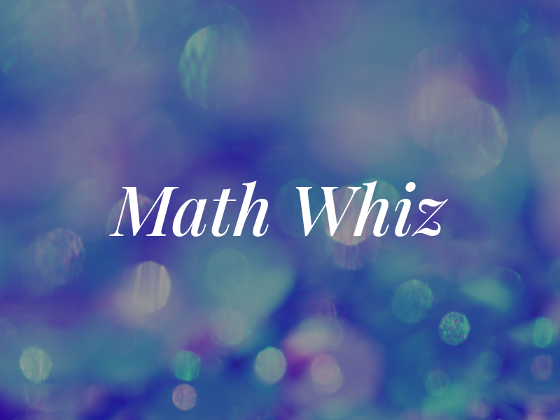 Math Whiz