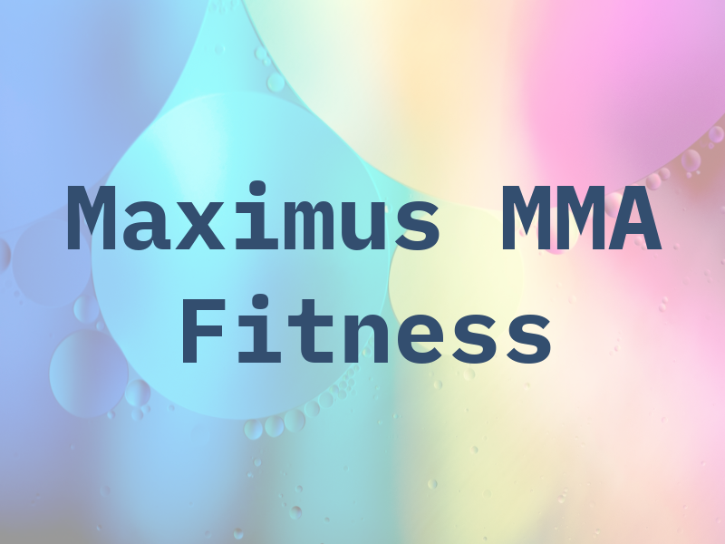 Maximus MMA Fitness