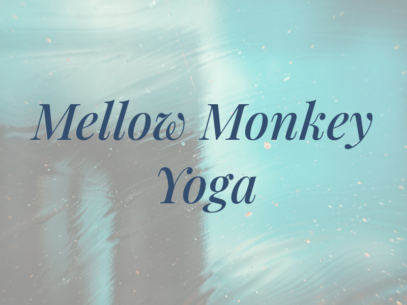 Mellow Monkey Yoga