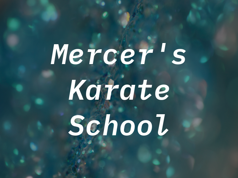 Mercer's Karate School