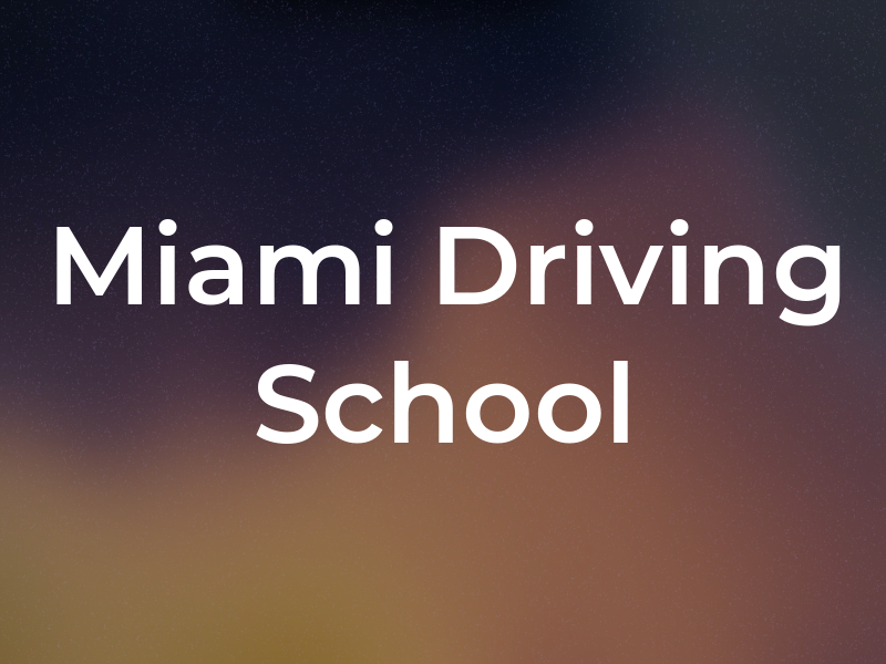 Miami Driving School