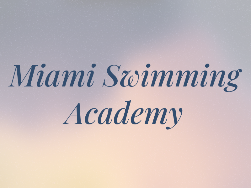 Miami Swimming Academy