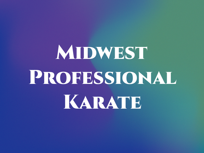 Midwest Professional Karate