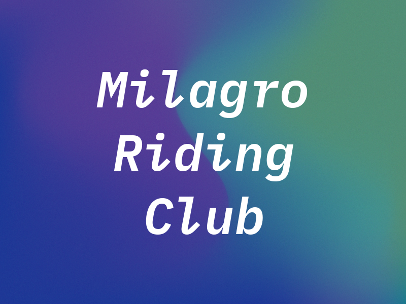 Milagro Riding Club