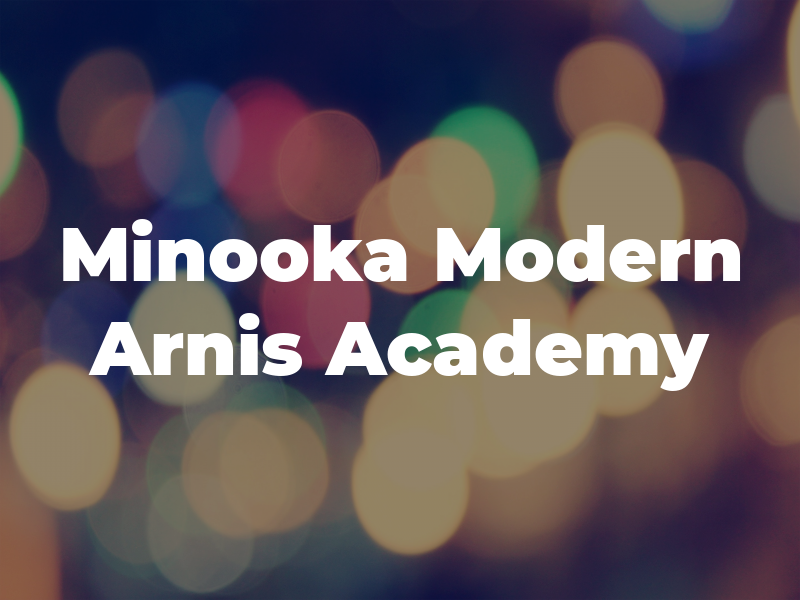 Minooka Modern Arnis Academy