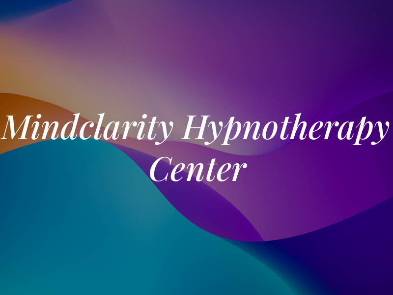 Mindclarity Hypnotherapy Center