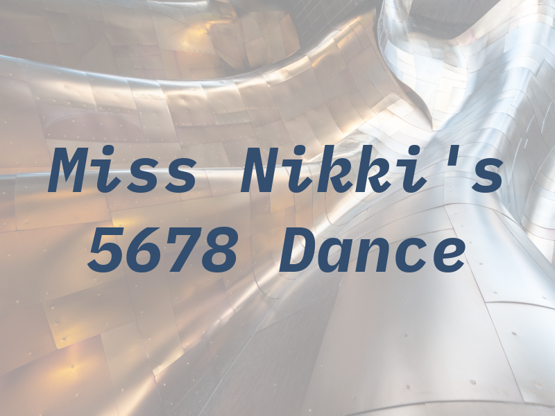 Miss Nikki's 5678 Dance