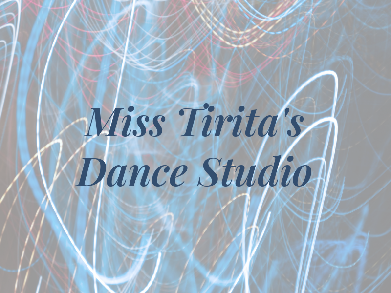 Miss Tirita's Dance Studio