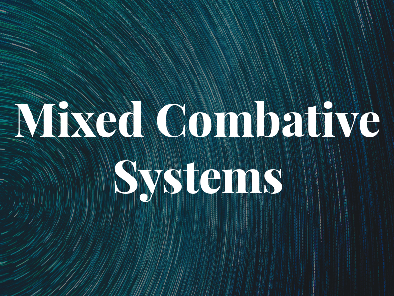 Mixed Combative Systems