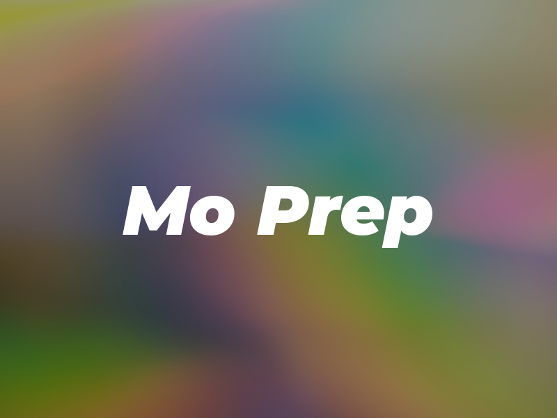 Mo Prep