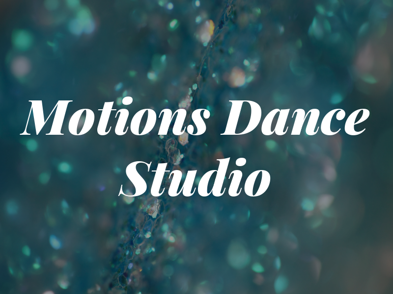 Motions Dance Studio