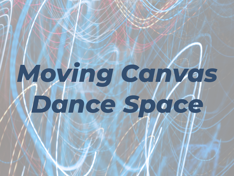 Moving Canvas Dance Space