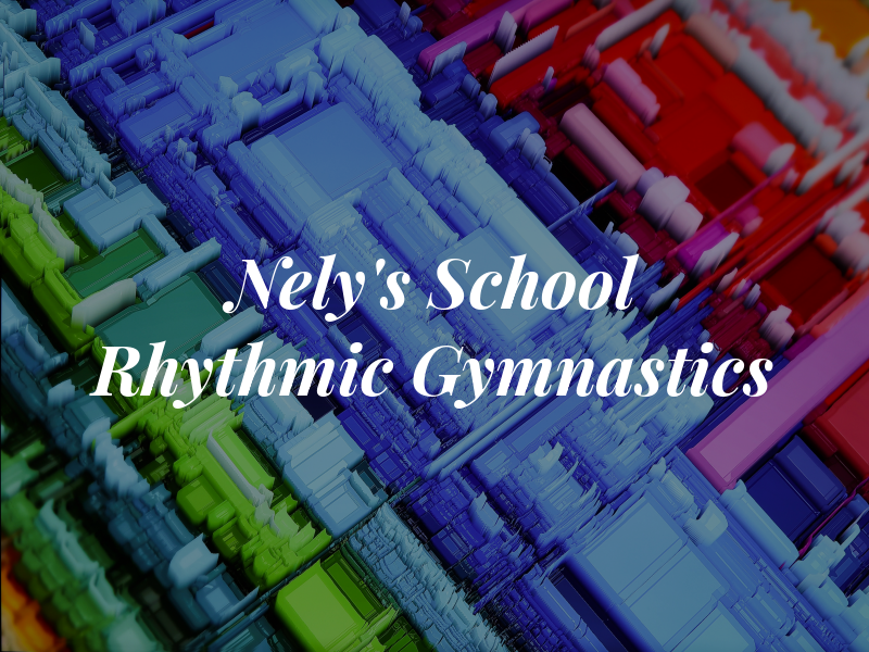 Nely's School of Rhythmic Gymnastics